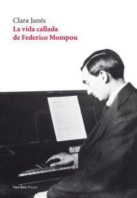 La Vida Callada de Federico Mompou