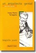 Antoni Gaudí. Un arquitecto genial "Precio especial". 