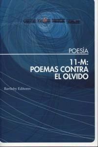 11-M: Poemas contra el Olvido. 