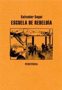 Escuela de Rebeldía. 