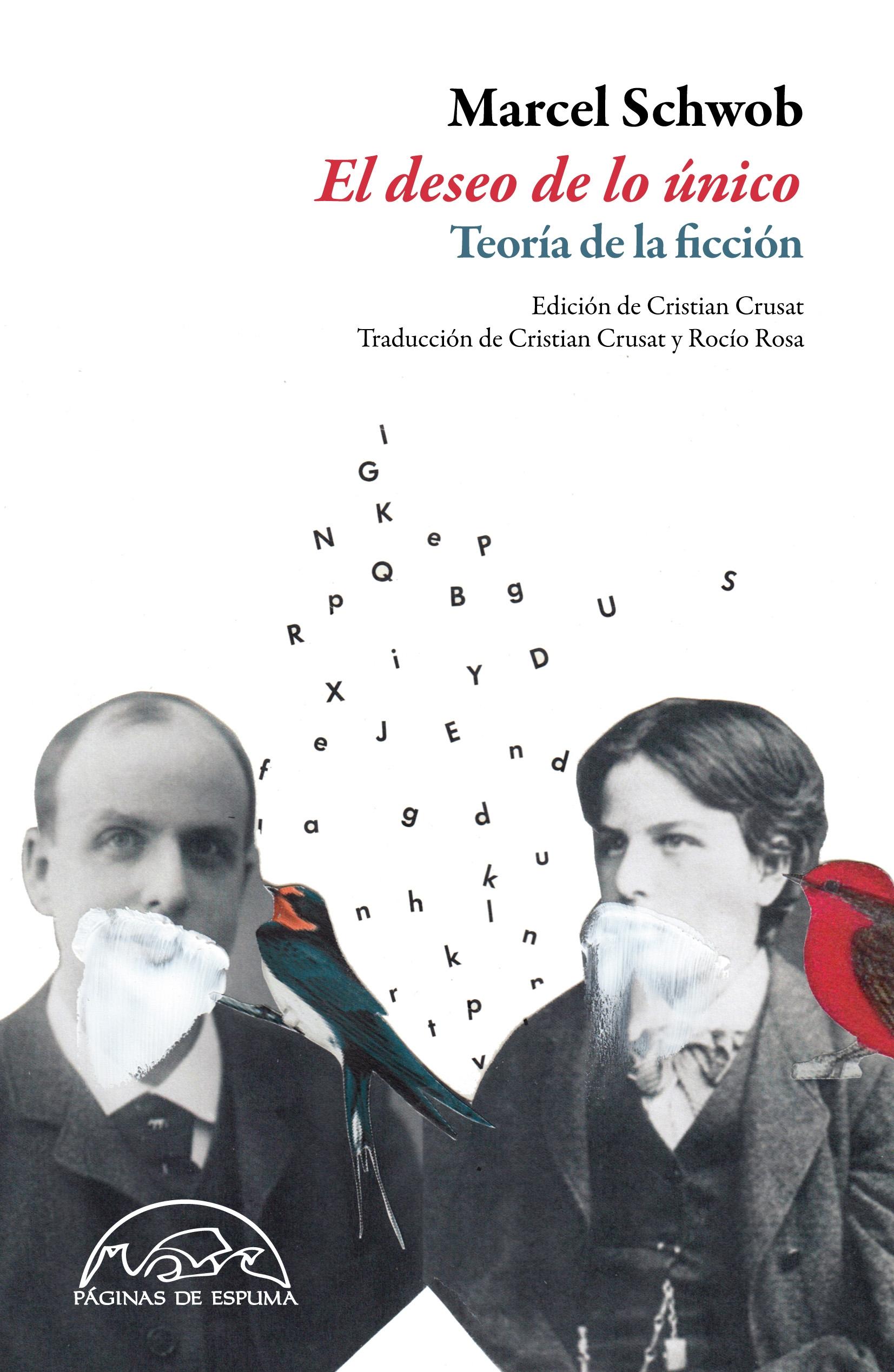 El Deseo de lo Único "Teoría de la Ficción". 