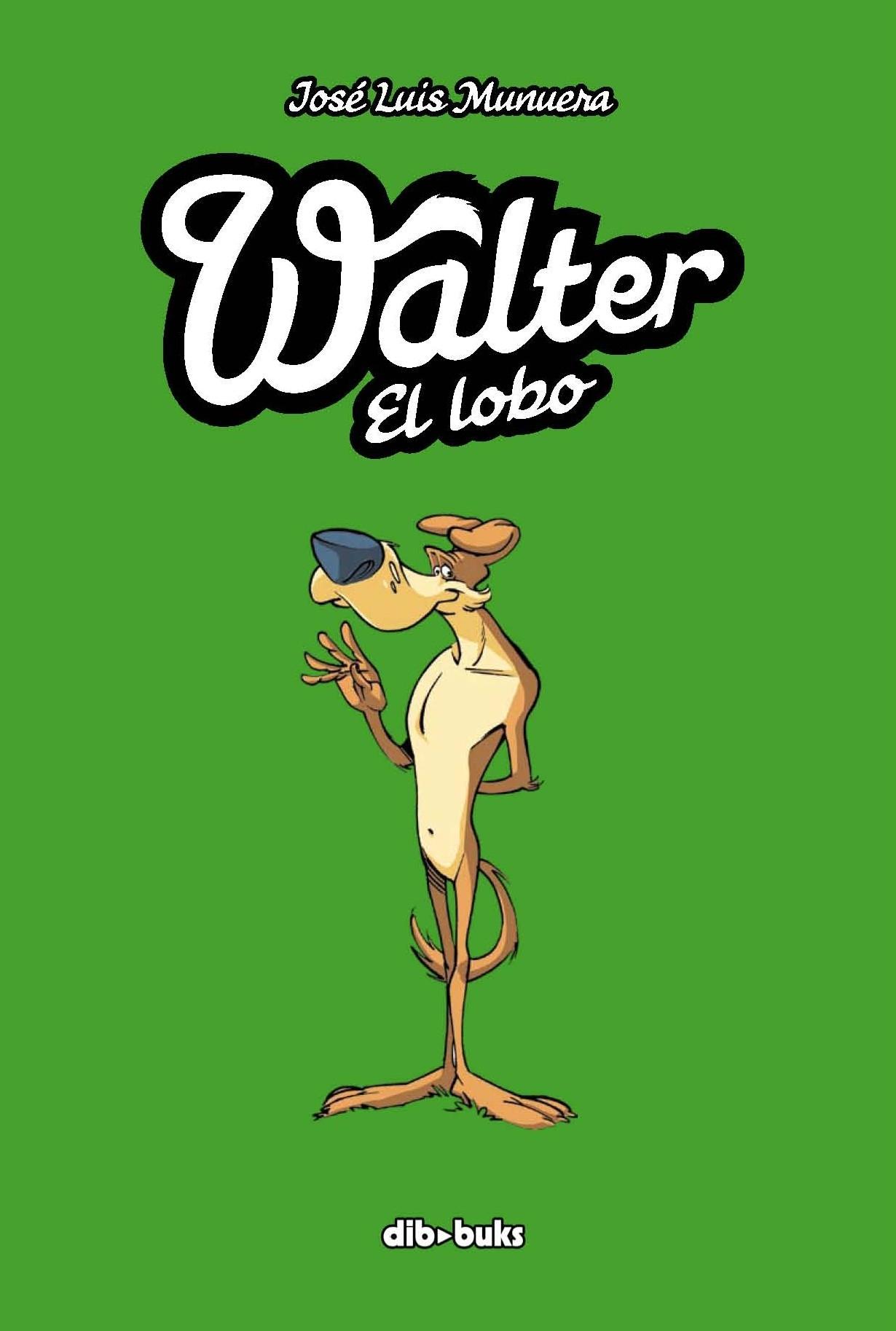 Walter el Lobo. 