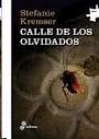 CALLE DE LOS OLVIDADOS