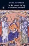 Los Dos Cuerpos del Rey "Un Estudio de Teología Política Medieval"