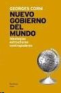 El Nuevo Gobierno del Mundo "Ideologías, Estructuras, Contrapoderes"