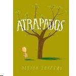 Atrapados "Premio Libreros Álbum Ilustrado 2013"