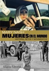 Mujeres en el mundo "Historia, retos y movimientos. Segunda edición ampliada". 