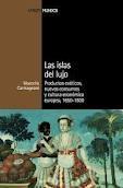 Las Islas de Lujo "Productos Exóticos, Nuevos Consumos y Cultura Económica Europea,". 