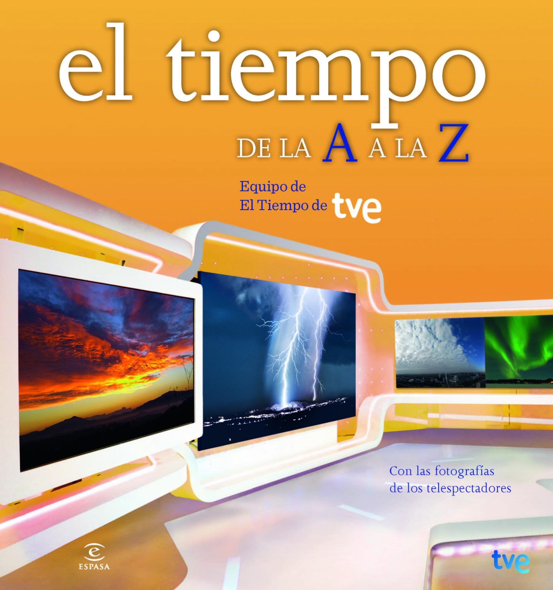 El tiempo de la A a la Z "TIEMPO DE TVE". 