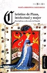 Christine de Pizan, intelectual y mujer "Una italiana en la corte de Francia". 
