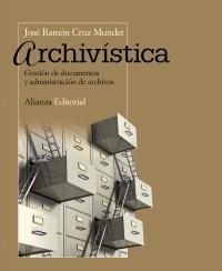 Archivística "Gestión de documentos y administración de archivos"