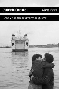 Días y Noches de Amor y de Guerra