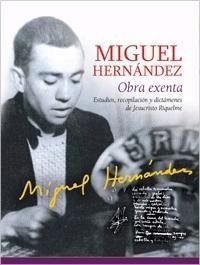 Miguel Hernández. Obra exenta. 