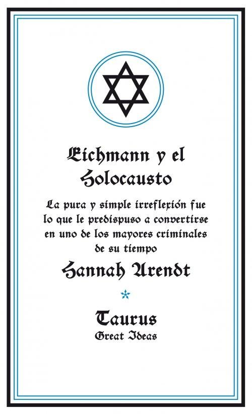 Eichmann y el Holocausto. 