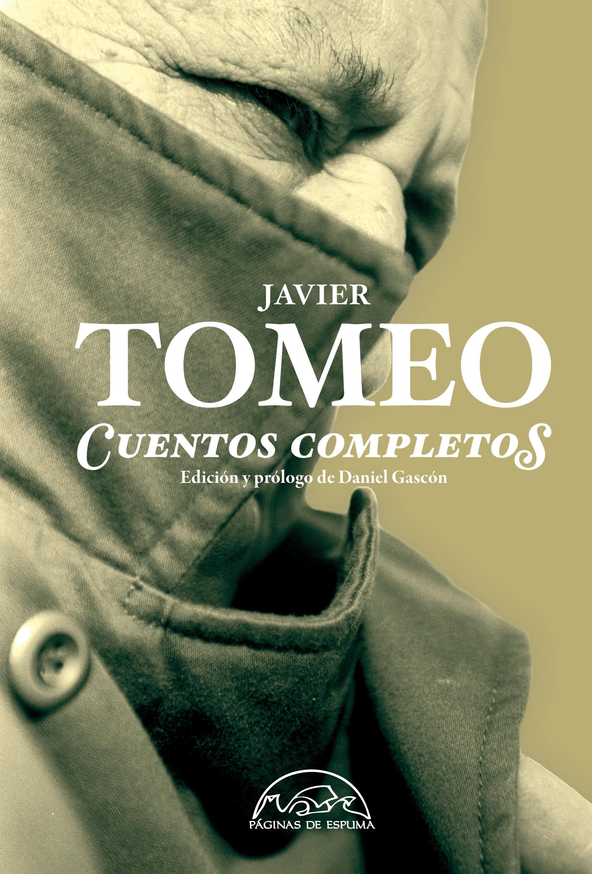 Cuentos Completos Javier Tomeo. 