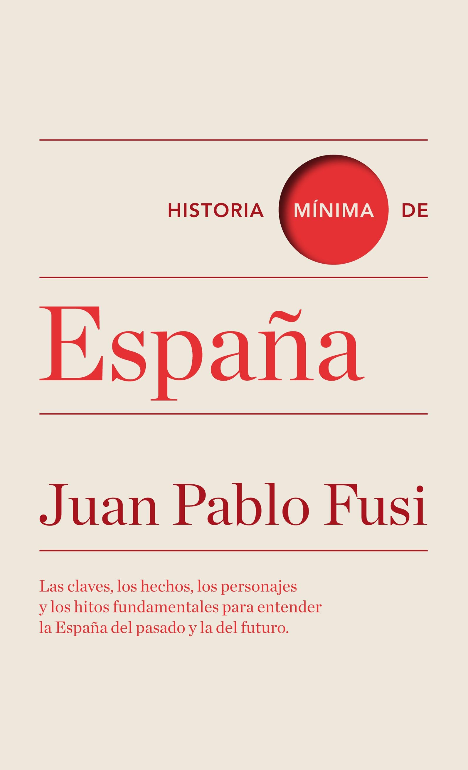 Historia Minima de España. 