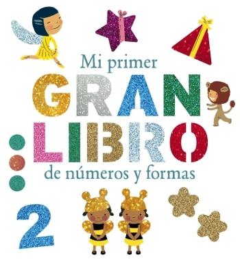 Mi primer gran libro de números y formas. 