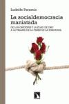 La Socialdemocracia Maniatada. 