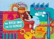 ¡Nos divertimos con la ciencia!