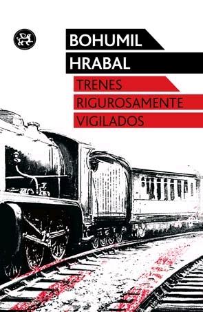 Trenes Rigurosamente Vigilados. 