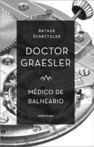 Doctor Graesler, Médico de Balneario. 