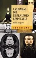 Las Damas del Liberalismo Respetable. 