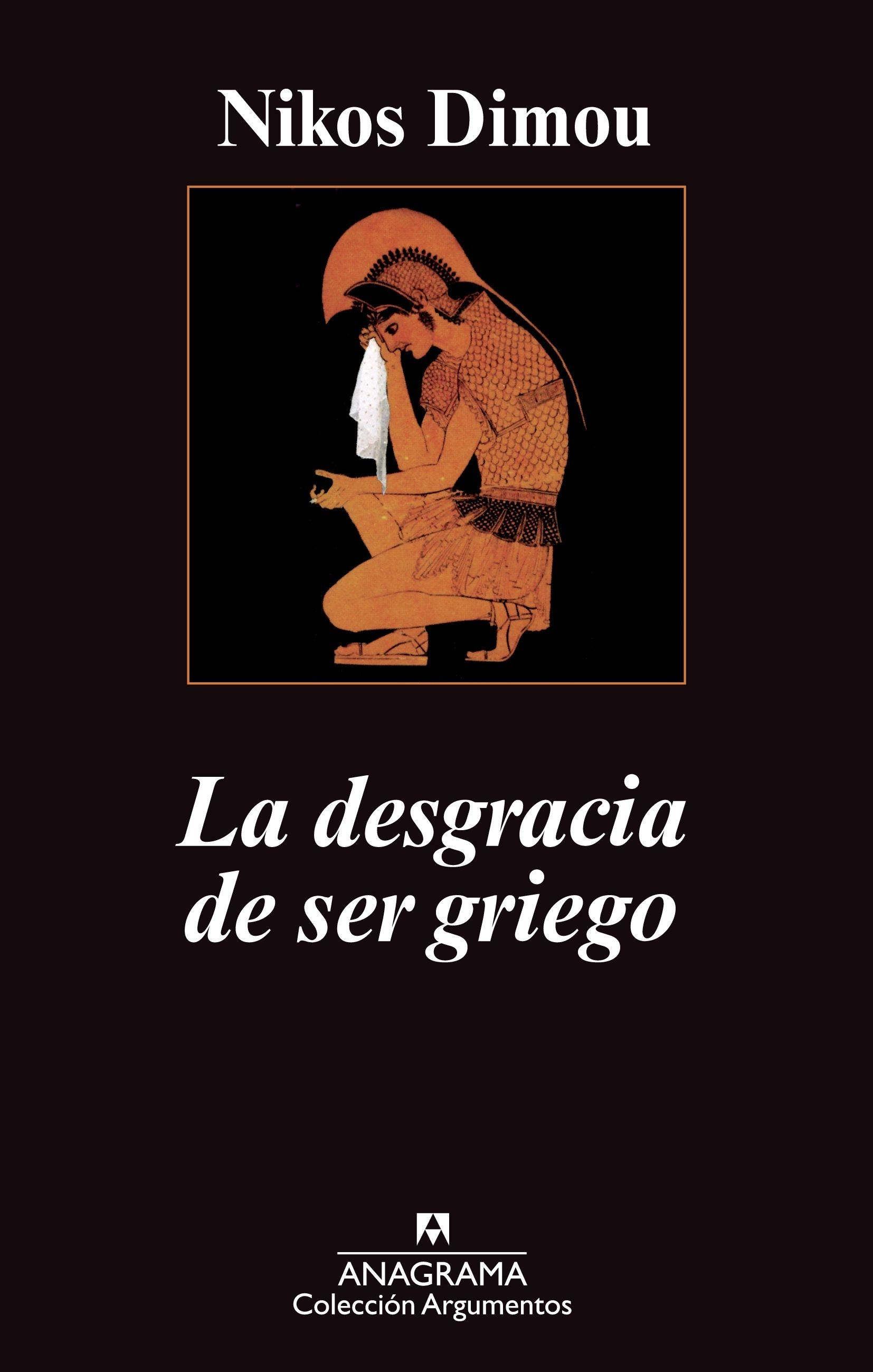 Desgracia de Ser Griego, La. 