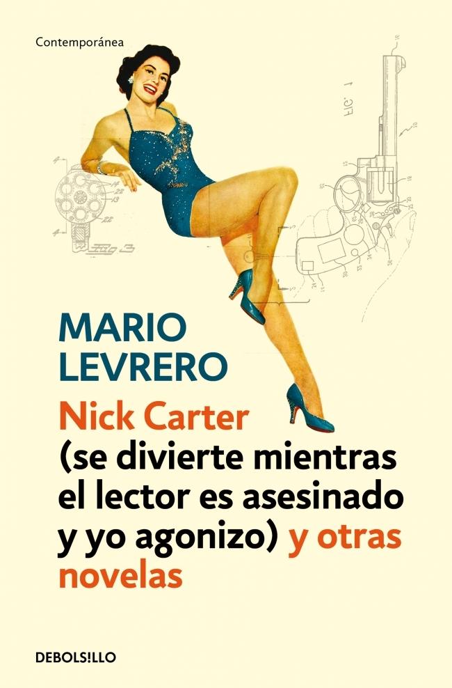 Nick Carter (Se divierte mientras el lector es asesinado) y otras. 