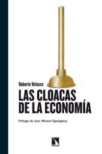 Las Cloacas de la Economía. 