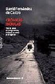 Cronicas Ibericas. tras los Pasos de George Borrow, Vendedor de Biblias en el Siglo Xix