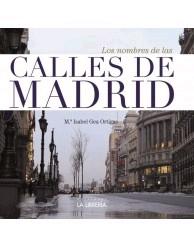 LOS NOMBRES DE LAS CALLES DE MADRID. 