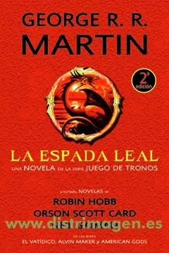 La espada leal y otras novelas