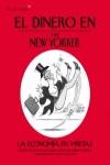 El dinero en The New Yorker "La economía en viñetas". 