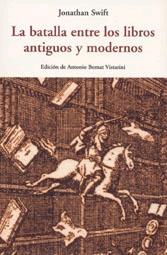 Batalla Entre los Libros Antiguos y Modernos. Batalla Entre los Libros Antiguos y Modernos.