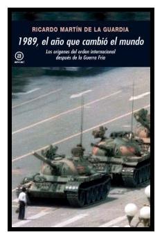 1989, El año que cambió el mundo