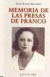 Memoria de las presas de Franco. 