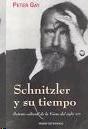 Schnitzler y su Tiempo. Retrato Cultural de la Viena del Siglo Xix