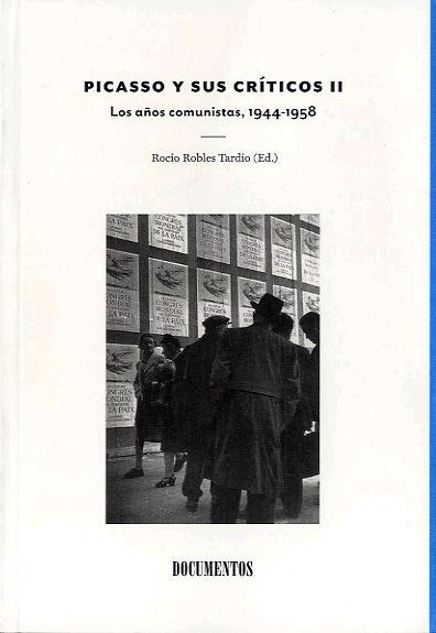 Picasso y sus Críticos Ii. los Años Comunistas, 1944-1958