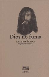 Dios no Fuma. 