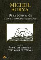 De la dominación "El capital, la transparencia y la corrupción."