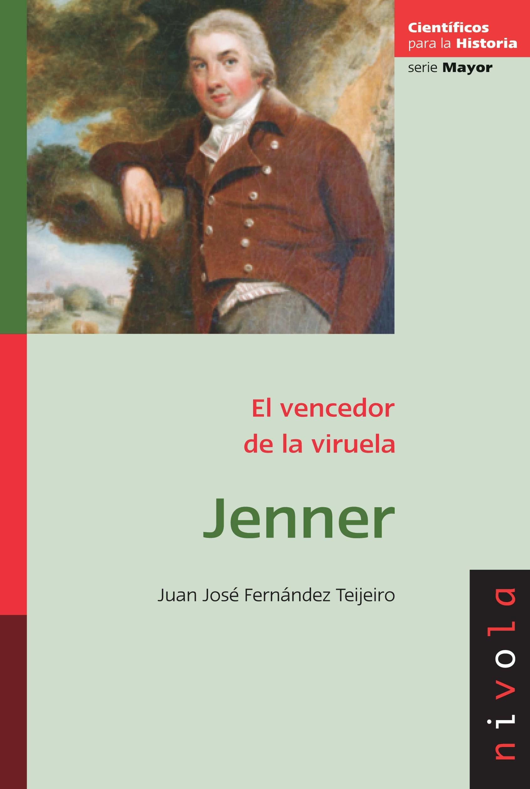 Jenner "El vencedor de la viruela"