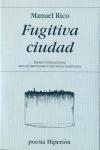 Fugitiva Ciudad "Premio Internacional "Miguel Hernández-Comunidad Valenciana"". 