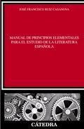 Manual de principios elementales para el estudio de la literatura española