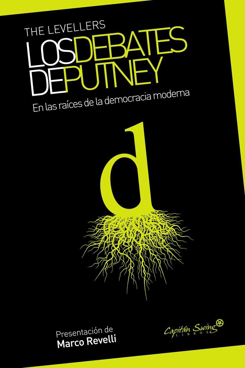 Debates de Putney, Los "En las Raices de la Democracia Moderna". 