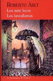 Los siete locos & Los lanzallamas