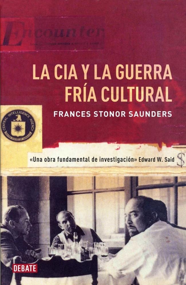 La CIA y la guerra fría cultural. 