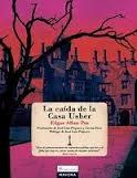 La caída de la Casa usher. La caída de la Casa usher.