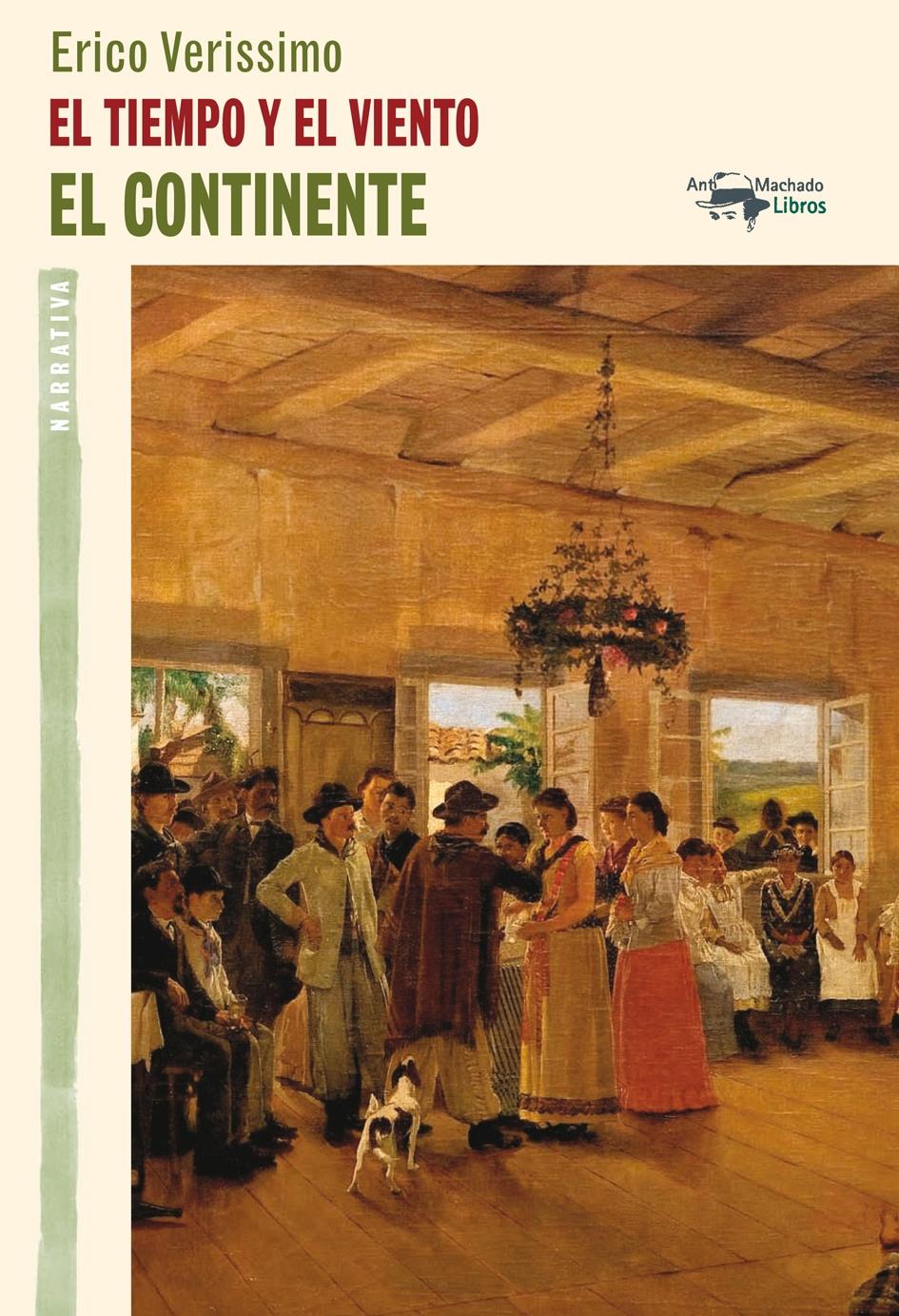 El Tiempo y el Viento - el Continente