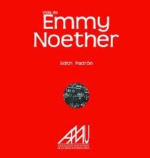 Vida de Emmy Noether. 