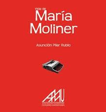 Vida de María Moliner. 
